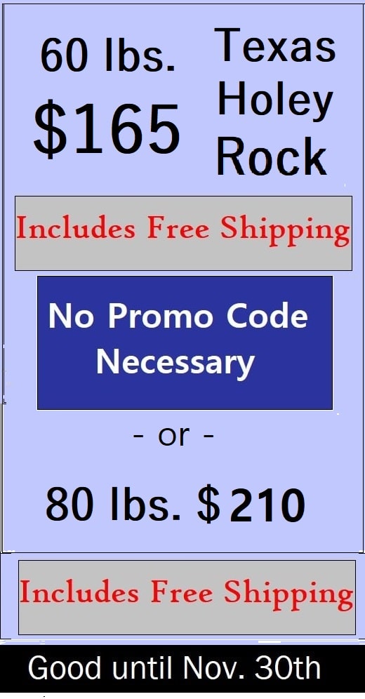 November's sales ad for Texas Holey Rock showing 60 lbs. for $165